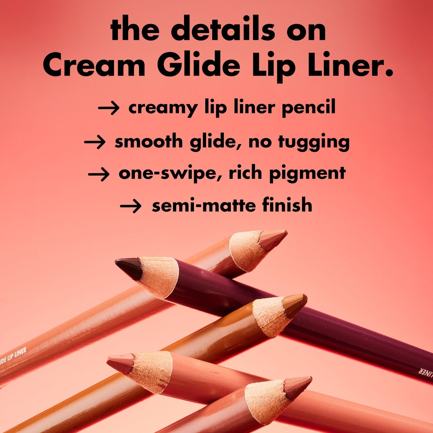 cream-glide-lip-liner-z8 0226_EDU_CreamGlideLiner_DETAILS_5bb281cb-cc03-40cf-b1e8-6c625ca59177.jpg