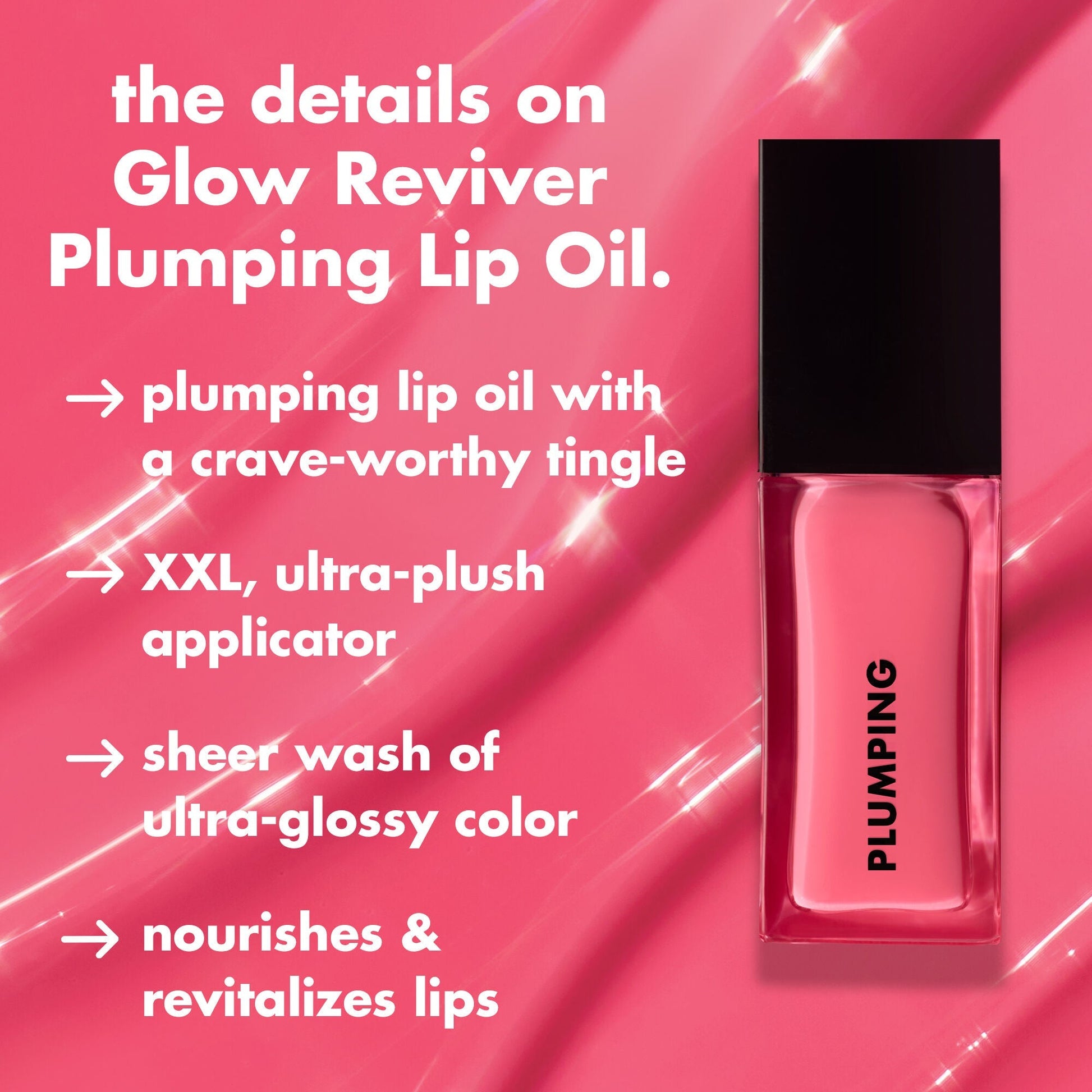 glow-reviver-plumping-lip-oil-f4 0226_EDU_GR_PlumpingLO_Details_43477510-8307-461e-a37d-d3de8220c756.jpg