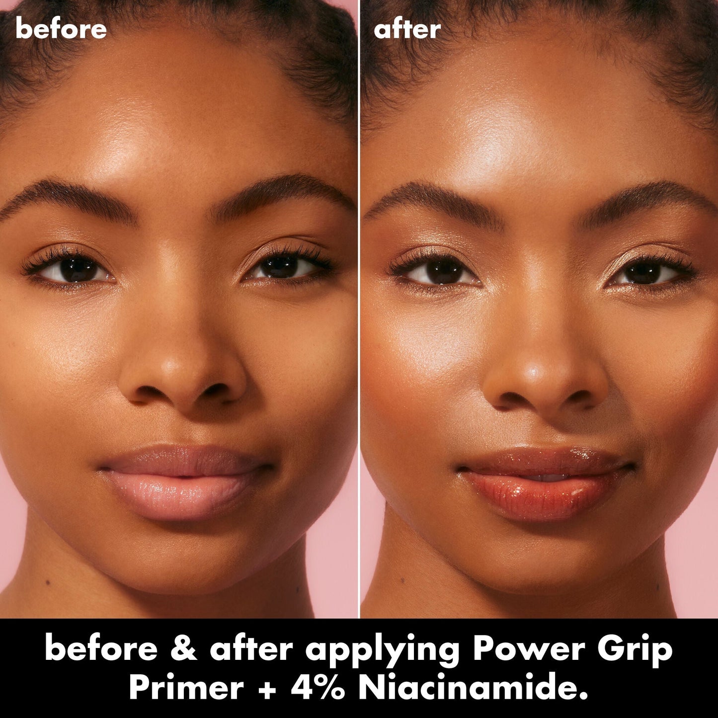 power-grip-primer-4-niacinamide-x4 0226_EDU_PowerGripPrimerNiacinamide_BA_Diptych_DANYELE_e8a687d5-d652-44f9-8cb4-40a72c45170e.jpg