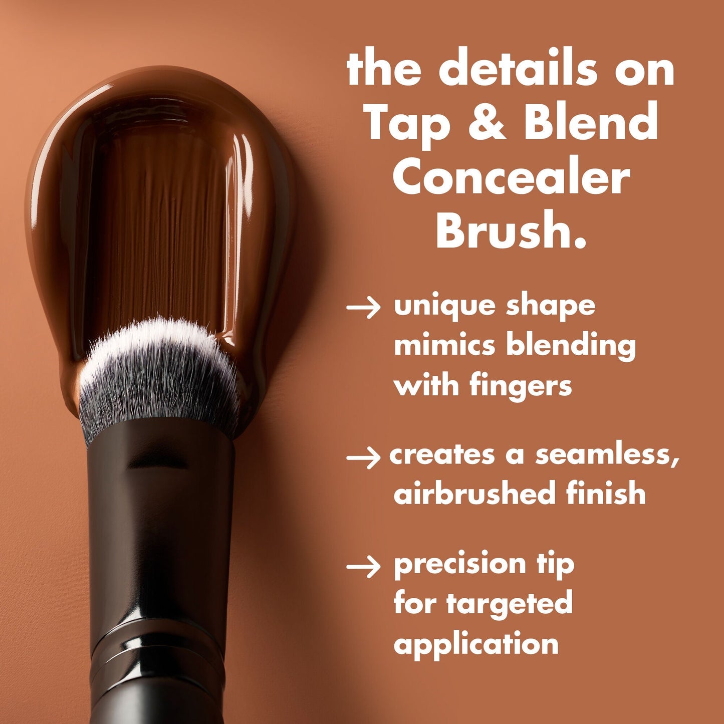 tap-and-blend-concealer-brush-q1 0226_EDU_TapBlendConcealerBrush_Details.jpg