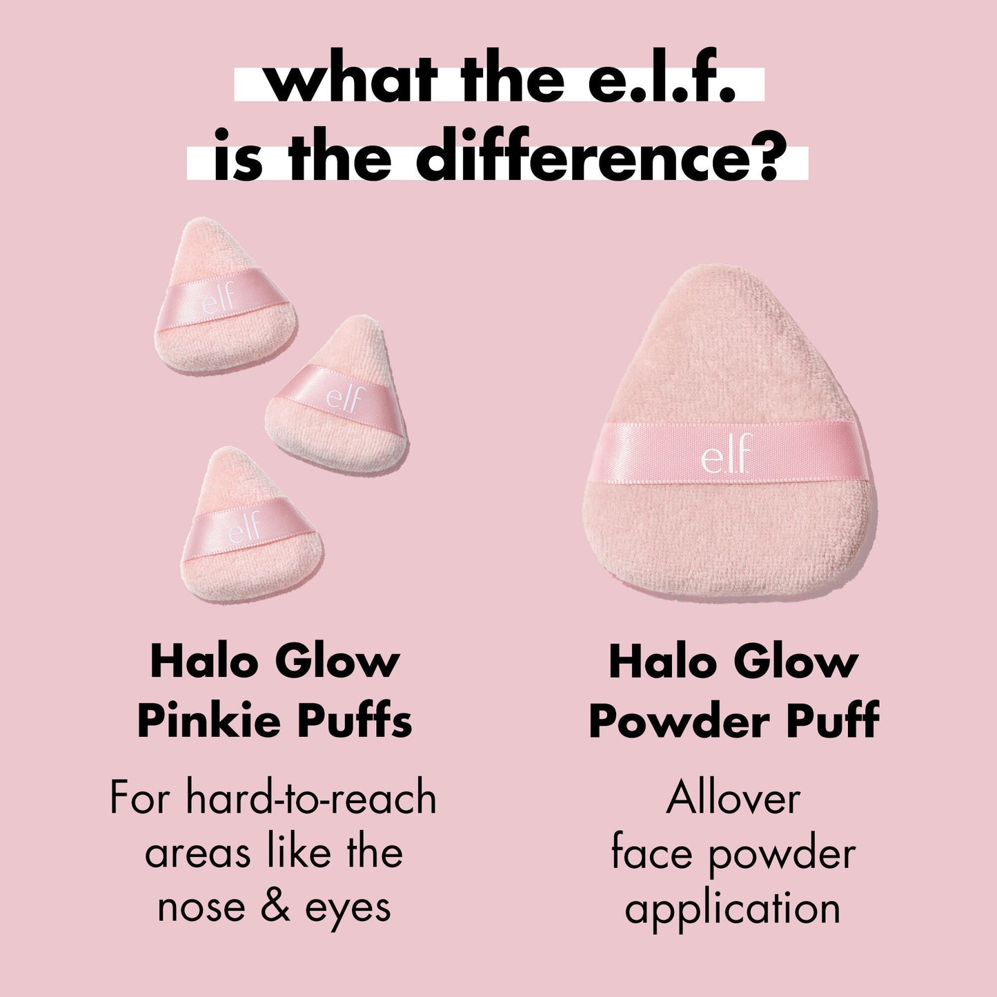 halo-glow-pinkie-puffs-w1 0324_PDP_PINKIE_PUFF_DIFFERENCE.jpg