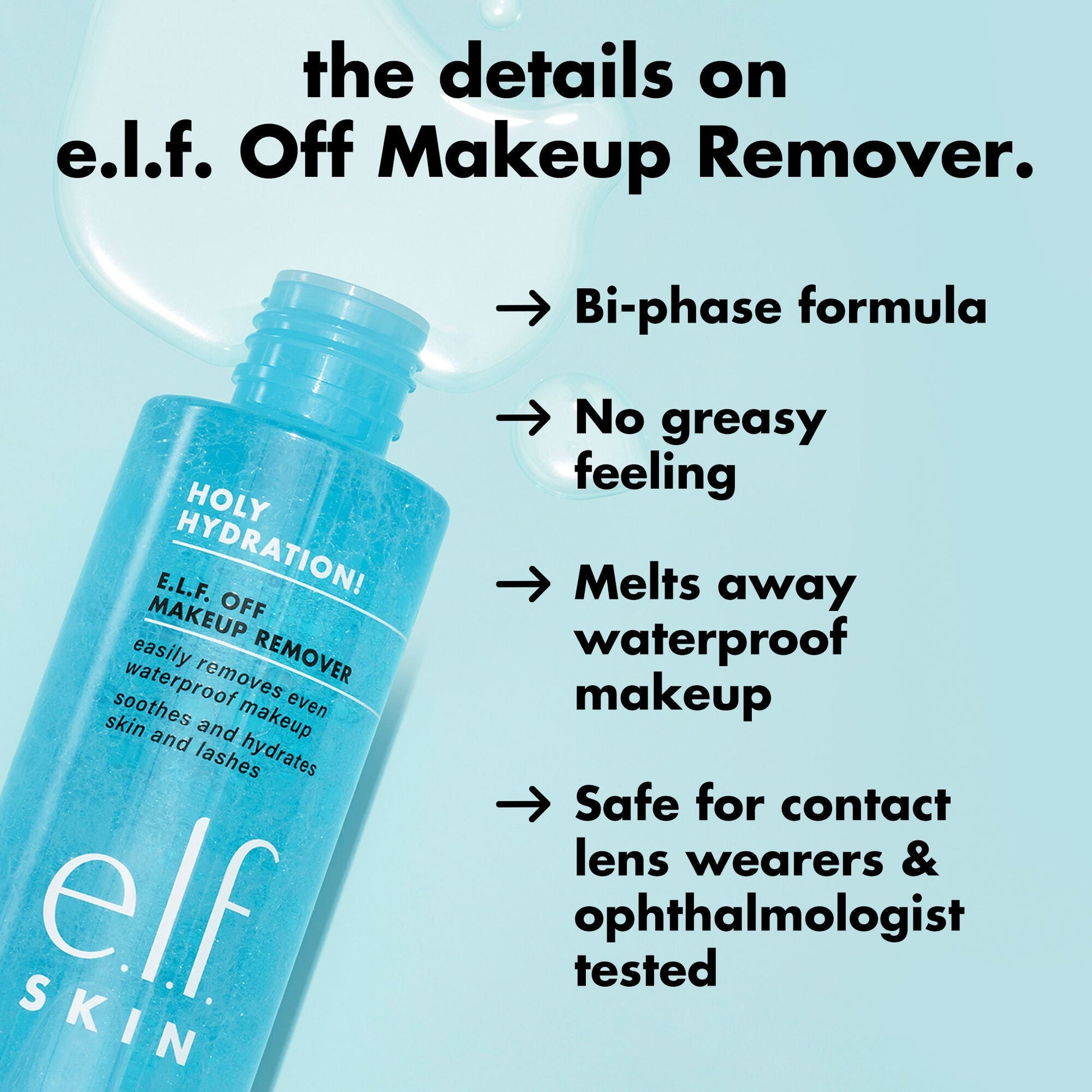 holy-hydration-e-l-f-off-makeup-remover-j2 0326_EDU_ELFOFF_MAKEUPREMOVER_Details.jpg